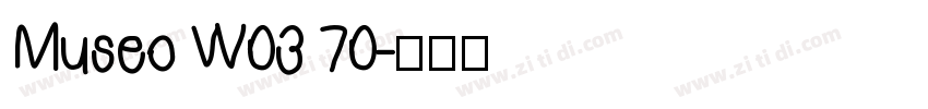 Museo W03 70字体转换